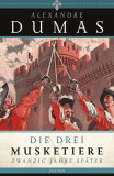 Die drei Musketiere - 20 Jahre sp&auml;ter