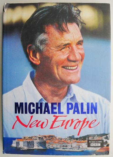 New Europe &ndash; Michael Palin