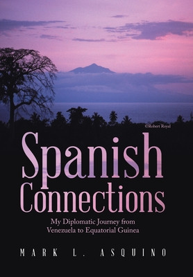 Spanish Connections: My Diplomatic Journey from Venezuela to Equatorial Guinea foto