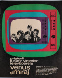 1971 Reclamă Televizoare VENUS si MIRAJ comunism, epoca aur, 24 x 20 cm