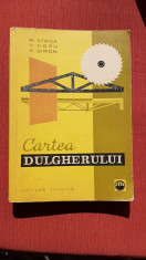 CARTEA DULGHERULUI - M. STOICA foto