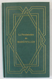 LA PROCLAMATION DE BAHA &#039; U &#039; LLAH AU X ROIS ET DIRIGEANTS DU MONDE , 1972