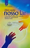 Nosso lar. O extraordinara relatare a unor experiente spirituale din lumea de dincolo (Universul astral) - 2016 - Chico Xavier (H144), Ganesha Publishing House