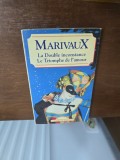 La Double Inconstance / Le Triomphe de lamour - Marivaux