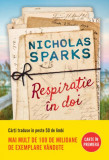 Respirație &icirc;n doi - Paperback brosat - Nicholas Sparks - Litera