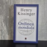 Henry Kissinger - Ordinea mondială. Reflecții asupra specificului națiunilor și a cursului istoriei
