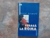 Pascal Quignard - Terasa la Roma, 2002
