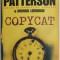 COPYCAT par JAMES PATTERSON et MICHAEL LEDWIDGE , 2012