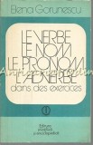 Cumpara ieftin Le Verbe. Le Nom. Le Pronom. L&#039;Adverbe. Dans Des Exercices - Elena Gorunescu