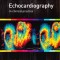 AS - JOHN CHAMBERS - ECHOCARDIOGRAPHY IN CLINICAL PRACTICE, LIMBA ENGLEZA