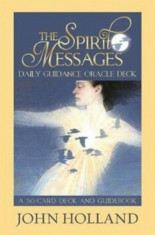 Spirit Messages Daily Guidance Oracle Deck, Paperback/John Holland foto