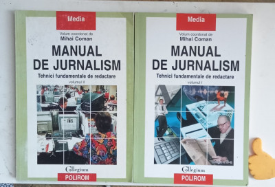 Manual de jurnalism Tehnici fundamentale de redactare Mihai Coman foto