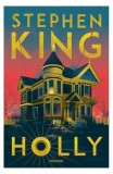 Holly - Paperback brosat - Stephen King - Nemira