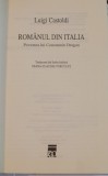 ROMANUL DIN ITALIA , POVESTEA LUI CONSTANTIN DRAGAN de LUIGI CASTOLDI , 2005