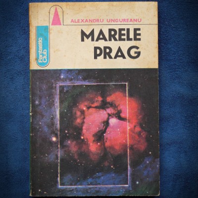 MARELE PRAG - ALEXANDRU UNGUREANU - FANTASTIC CLUB foto