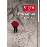 L&aacute;thatatlan l&aacute;ncok (Lojalit&aacute;s) - Delphine De Vigan