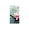 The Book of Awakening: Having the Life You Want by Being Present to the Life You Have (20th Anniversary Edition)