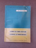 Elemente de teoria ecuatiilor algebrice si transcendente - O. Sacter