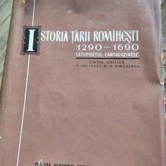 ISTORIA TARII ROMANESTI 1290-1690 * LETOPISETUL CANTACUZINESC