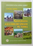 GEOGRAFIA ASEZARILOR UMANE PE TERRA de TAMARA SIMON , 2009