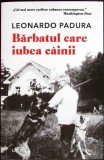 Barbatul Care Iubea Cainii - Leonardo Padura, Litera, Folio, 2025, 811 pagini, Roman, Paperback