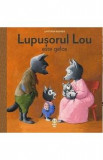 Lupusorul Lou este gelos - Antoon Krings