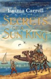 Secrets of a Sun King | Emma Carroll, 2019, Faber &amp; Faber