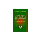 Comertul exterior. Finantare si analiza financiar-bancara - Constantin Anghelache