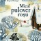Micul Pulover Rosu, Brigitte Weninger - Editura DPH