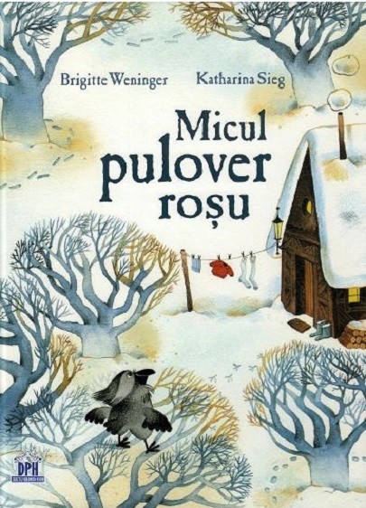 Micul Pulover Rosu, Brigitte Weninger - Editura DPH