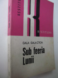 Sub feeria Lunii - Gala Galaction