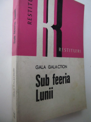 Sub feeria Lunii - Gala Galaction foto