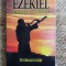 EZEKIEL.THE END- TIME PROPHET BY GERALD FLURRY
