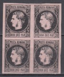 ROMANIA 1867 LP 20 c REGELE CAROL I CU FAVORITI 20 PARALE HARTIE SUBTIRE NEGRU/HARTIE ROZ BLOC DE 4 TIMBRE LIPSA GUMA
