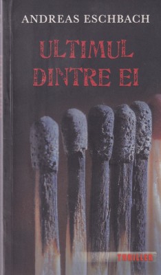 Andreas Eschbach - Ultimul dintre ei foto