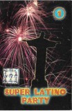 Various - Super Latino Party 1, Caseta audio