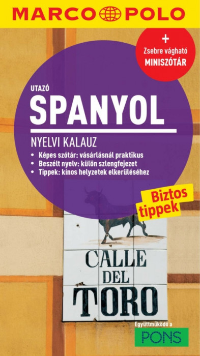 Utaz&oacute; spanyol nyelvi kalauz - Marco Polo