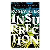 Rosewater Insurrection