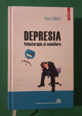 Depresia - Psihoterapie și consiliere - PAUL Gilbert foto