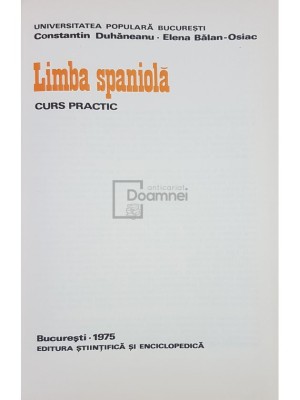 Constantin Duhaneanu - Limba spaniola. Curs practic (Editia: 1975) foto