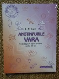 Anotimpurile. Vara. Caiet de jocuri logico-creative pentru 4-6 ani