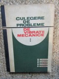 Culegere de probleme de vibratii mecanice (vol II) , Gh. Silas , 1973
