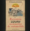 PREVENIREA UZURII LA MOTOARE DE AUTOMOBILE, COLECȚIA AUTO - V. CONSTANTINESCU