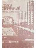 Ileana Nacu - Locuinta contemporana. Probleme si puncte de vedere (Editia: 1987)