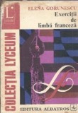 Exercitii Limba Franceza Elena Gorunescu Editura Albatros 1977 Carte Veche