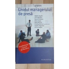 Ghidul managerului de presa- Vlad A. Arghir, Liviu Burlacu