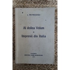 AL DOILEA VOLUM DE IMPRESII DIN ITALIA - I. PETROVICI ,1938