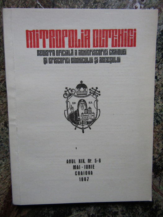 Mitropolia Olteniei Revista oficiala ANUL XIX Nr 5- 6 MAI- IUNIE 1967