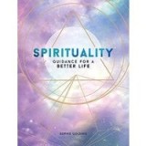 Spirituality: Guidance for a Better Life