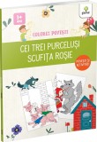 Cumpara ieftin Cei trei purcelusi &amp; Scufita Rosie